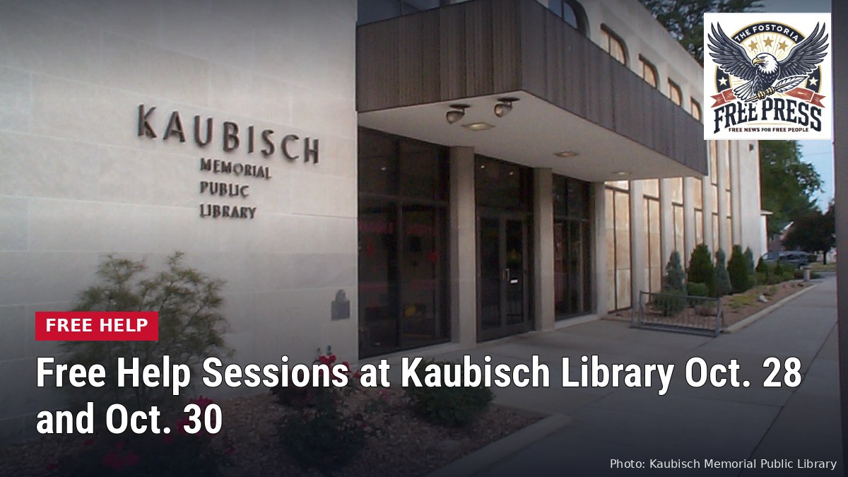 Fostoria News: Entrance of the Kaubisch Memorial Public Library building at 205 Perry St. in Fostoria, Ohio, with headline: Free Help Sessions at Kaubisch Library Oct. 28 and Oct. 30
